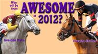 Which Filly will be More Awesome in 2012?